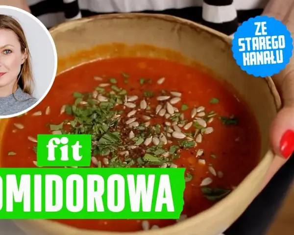 Zupa pomidorowa: Ile kalorii? Wersja fit na diecie poznaj liczby