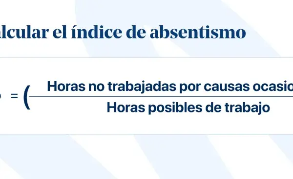 Fórmula para calcular el índice de absentismo: (Horas no trabajadas / Horas posibles) * 100. Ayuda a medir el ausentismo laboral.