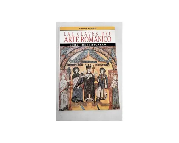 Portada del libro "Las claves del arte románico", con una ilustración de figuras religiosas y texto que detalla las características del arte románico.