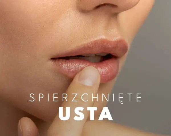 Zbliżenie na usta, które dotyka palec. Tekst "SPierzchnięte USTA" sugeruje, że suche usta przyczyny mogą być różne.