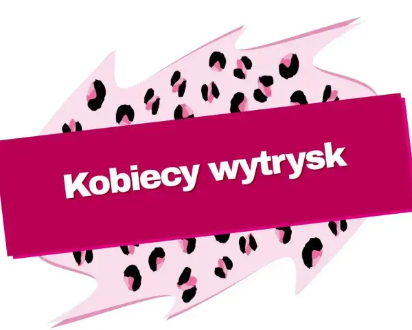 Różowy kształt w panterkę z napisem "Kobiecy wytrysk" na fuksjowej wstędze.
