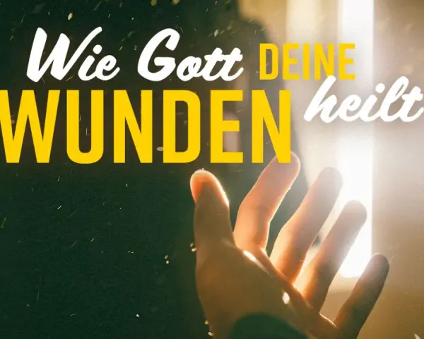 Eine Hand streckt sich dem Licht entgegen. Der Text "Wie Gott deine Wunden heilt" erinnert an die heilende Kraft der Bibel.