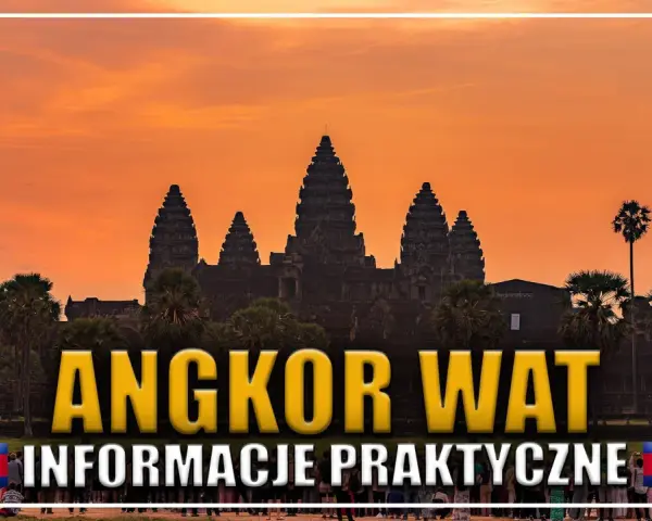Zachód słońca nad Angkor Wat, idealne miejsce na kambodżańskie wakacje. Praktyczne informacje dla podróżnych.