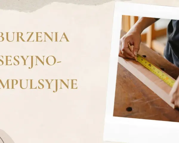 Zaburzenia obsesyjno-kompulsywne (OCD) mogą objawiać się potrzebą precyzyjnego mierzenia i porządkowania, jak na tym zdjęciu.