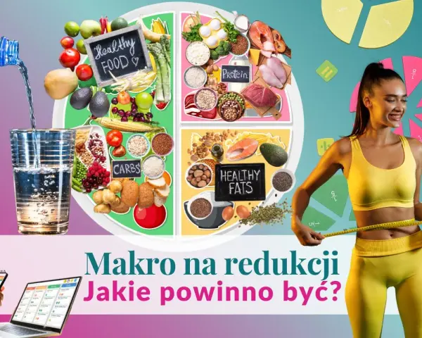 Grafika pokazuje talerz zdrowej żywności z podziałem na białko, węglowodany i zdrowe tłuszcze. Kobieta mierzy talię, sugerując cel, jakim jest redukcja. Jakie makro na redukcji?