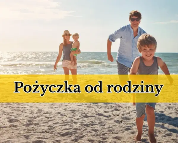 Szczęśliwa rodzina na plaży, tekst "Pożyczka od rodziny" sugeruje, że zwrot pożyczki od rodziny nie musi być obciążeniem, nawet jeśli urząd skarbowy jest w pobliżu.