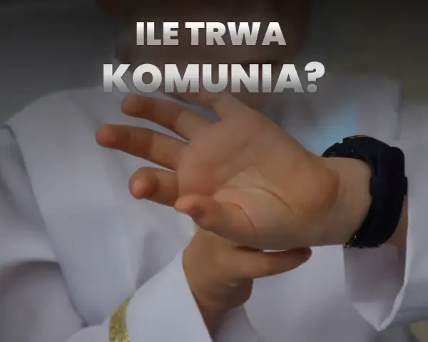 Komunia: Ile trwa msza i przyjęcie? Oszacuj czas idealnie!