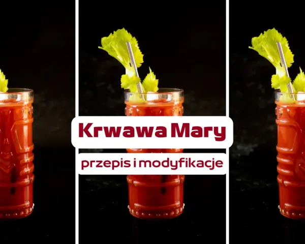 Jak zrobić idealną Krwawą Mary? Przepis, wariacje, porady.