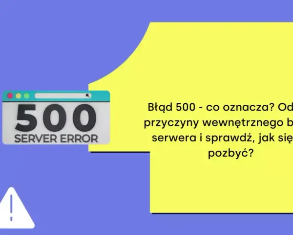 Jak skutecznie naprawić błąd http 500 i uniknąć frustracji
