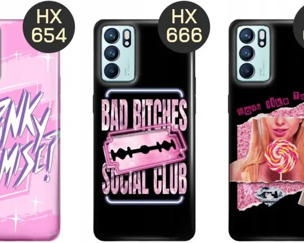 Trzy etui na telefon Oppo Reno 6 5G z różnymi wzorami: różowe z napisem "Pink Promise", czarne z napisem "Bad Bitches Social Club" i czarne z wizerunkiem dziewczyny i napisem "Boys like Toys".