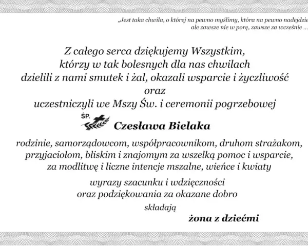 Wyrazy najszczersze kondolencje dla rodziny Czesławy Bielak. Podziękowania za wsparcie i obecność podczas ceremonii pogrzebowej.