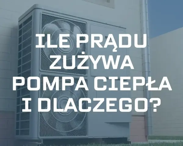 Ile prądu zużywa pompa ciepła 16 kW? Oblicz roczne koszty!