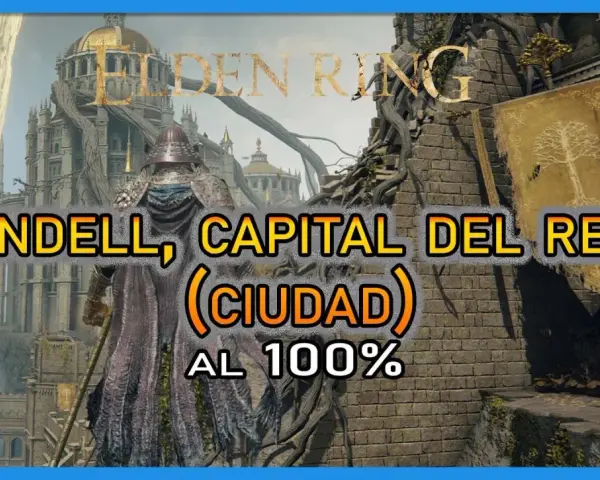 Un guerrero se alza ante Leyndell, Capital del Reino en Elden Ring. La ciudad, explorada al 100%, se revela majestuosa.