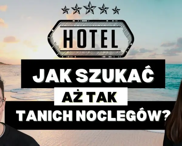 Jak szukać tanich noclegów za granicą i nie przepłacać za pobyt