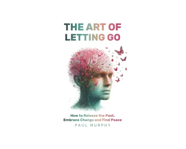 The cover for "The Art of Letting Go" features a man's head transforming into a tree with butterflies, symbolizing release and new beginnings.