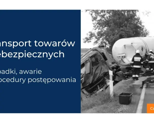 Wypadek cysterny z towarami niebezpiecznymi. Strażacy zabezpieczają teren. Temat dotyczy ustawy o przewozie towarów niebezpiecznych.