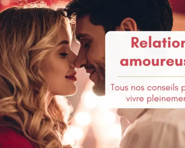 Un couple partage un moment intime, incarnant le vrai amour dans une relation amoureuse. Conseils pour vivre pleinement.