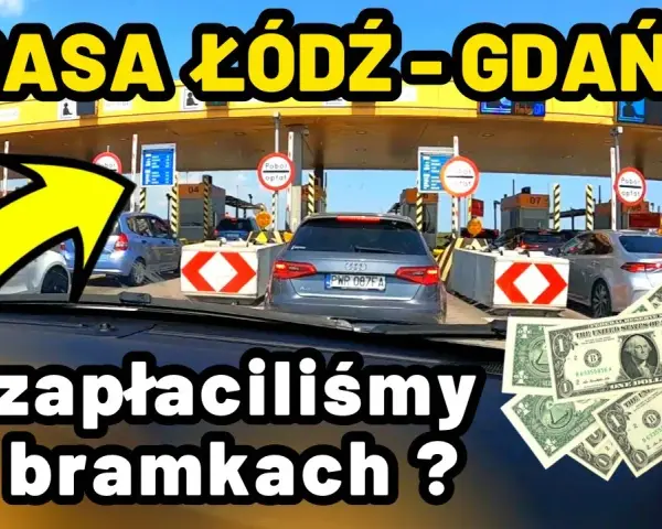 Ile kosztuje autostrada z Łodzi do Gdańska? Zaskakujące opłaty i trasy