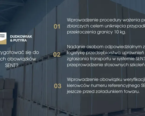 Jak przygotować się do nowych obowiązków SENT? Wprowadzenie procedur ważenia, nadanie uprawnień do zgłaszania transportu w systemie SENT i weryfikacja numeru referencyjnego.