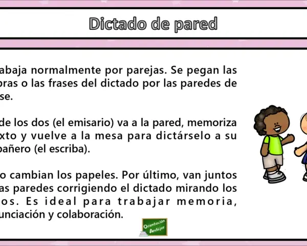 Dos niños aprenden con dictados divertidos en la pared. Se pegan frases, uno memoriza y el otro escribe.