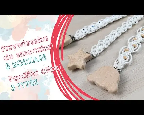 Zawieszka do smoczka makrama jak zrobić - łatwe kroki i porady