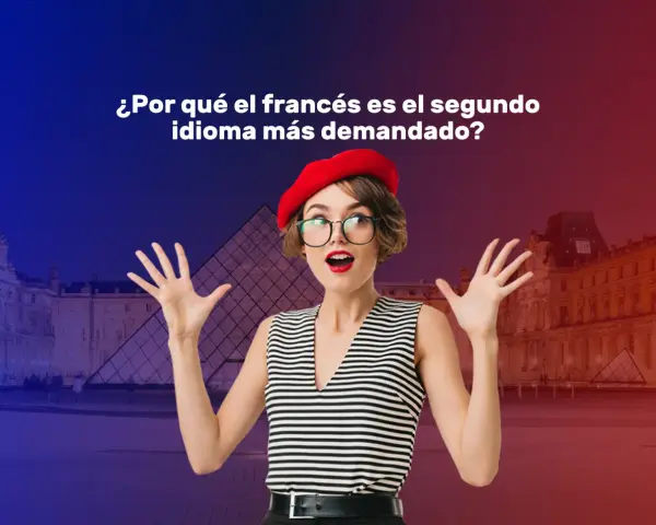 Joven con boina roja y gafas, sorprendida ante el Louvre. El texto pregunta sobre el origen del francés y su demanda.