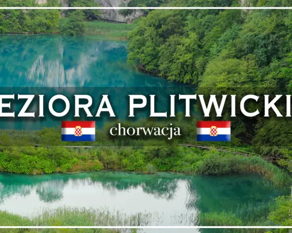 Malownicze Jeziora Plitwickie w Chorwacji oferują wspaniałe trasy spacerowe wśród turkusowych wód i bujnej zieleni.