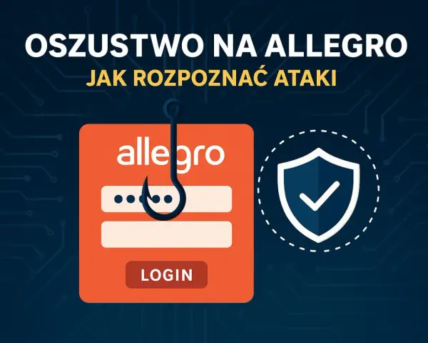 Oszustwo na Allegro: haczyk na loginie udaje stronę logowania. Chroń się przed atakami!
