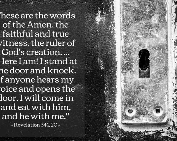 Revelation 3:14-20: "Here I am! I stand at the door and knock." A close-up of a weathered keyhole on a dark door.