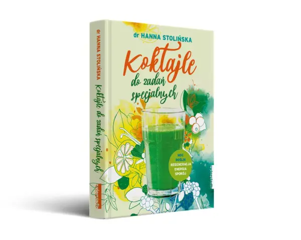 Okładka książki "Koktajle do zadań specjalnych" z zielonym koktajlem i owocami.