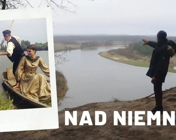 Gdzie kręcono film nad Niemnem? Odkryj nieznane lokalizacje