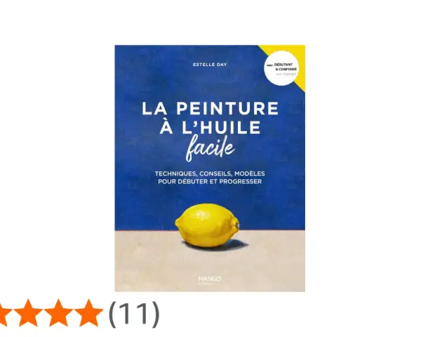 Couverture du livre "La peinture à l'huile facile" par Estelle Day, avec un citron jaune sur fond bleu et beige. Idéal pour apprendre la peinture à l'huile.