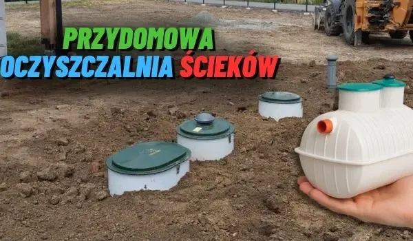 Jaka oczyszczalnia przydomowa biologiczna czy ekologiczna - co wybrać?
