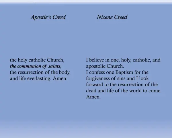 Comparing the Apostles Creed vs Nicene Creed, showing text for both.