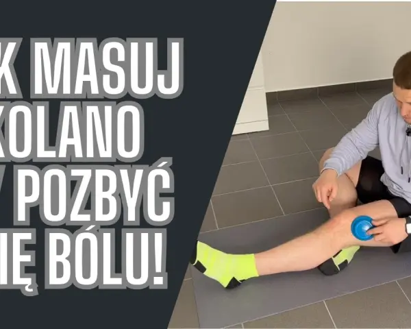 Chondromalacja rzepki: Unikaj tych ćwiczeń i pożegnaj ból kolana