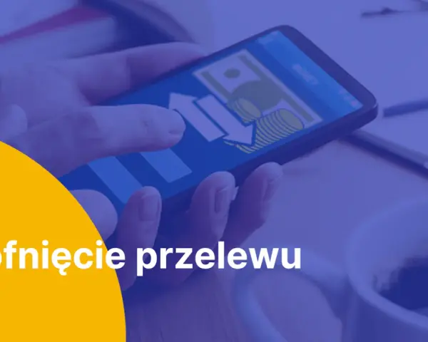 Jak anulować przelew BLIK w mBanku? Co robić w przypadku błędu?