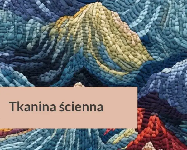 Kto wytwarza dekoracyjne tkaniny ścienne? Poznaj najlepszych producentów