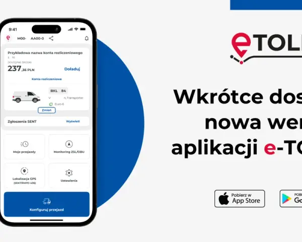 Aplikacja e-TOLL PL z funkcją zakupu **e-toll bilet jednorazowy**. Wkrótce nowa wersja aplikacji.