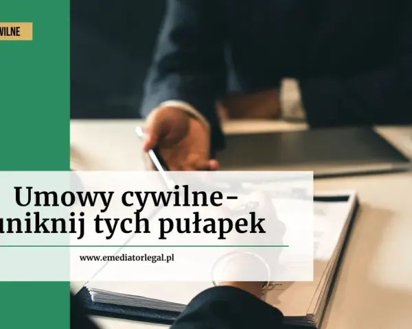 Prawnik podaje długopis do podpisania umowy cywilnej. Unikaj pułapek w umowach.