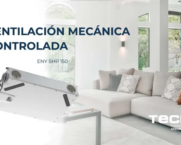 Sistema de ventilación forzada para un hogar moderno. El equipo ENY SHP 150 se integra discretamente en un salón confortable.