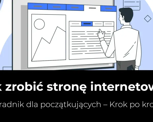 Ilustracja mężczyzny tworzącego stronę internetową na ekranie komputera.