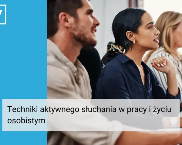 Ludzie uważnie słuchają podczas szkolenia. Dowiedz się, jak słuchać aktywnie w pracy i życiu osobistym.