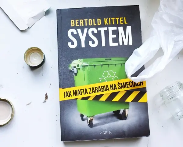 Polska śmietniskiem Europy? Jak mafia zarabia na śmieciach