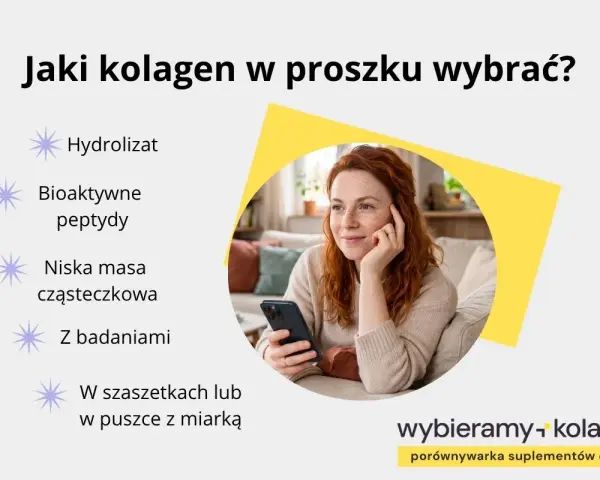 Jaki kolagen w proszku wybrać? Hydrolizat, bioaktywne peptydy, niska masa cząsteczkowa, z badaniami, w saszetkach lub puszce. Wybieramy kolagen.