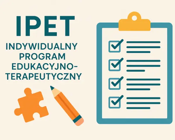 IPET: Indywidualny Program Edukacyjno-Terapeutyczny. Lista zadań do wykonania, symbolizująca planowanie i postęp.