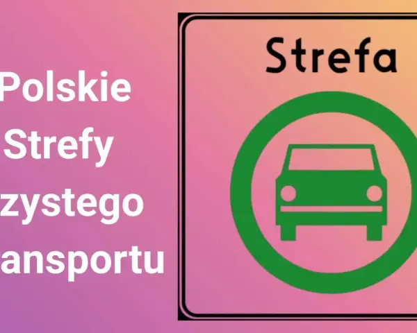 Polskie strefy czystego transportu chronią powietrze. Znak informuje o wjeździe do takiej strefy.