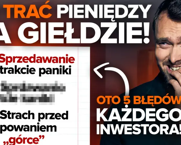 Mężczyzna gryzie paznokcie obok listy błędów inwestycyjnych na giełdzie.