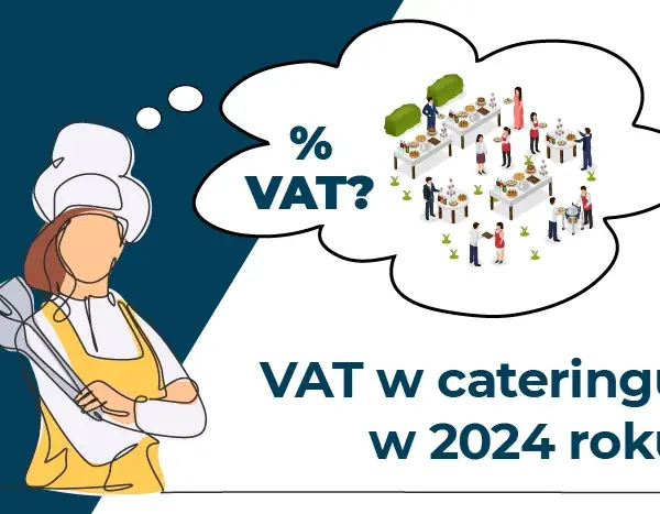 VAT w cateringu: 5%, 8% czy 23%? Uniknij kar i rozlicz poprawnie!