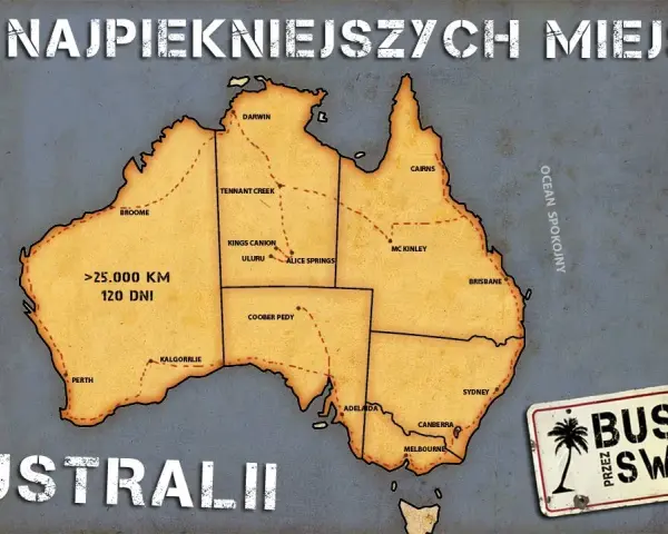 10 najpiękniejszych miejsc w Australii: przewodnik i plan podróży