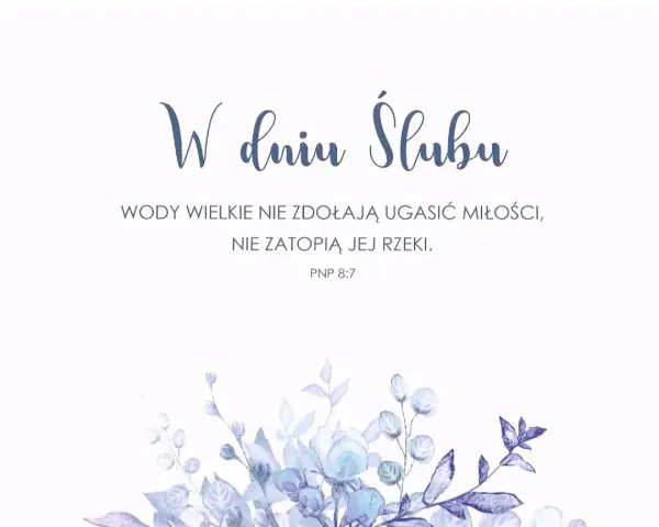 W dniu ślubu: "Wody wielkie nie zdołają ugasić miłości, nie zatopią jej rzeki." Piękne cytaty o marzeniach i miłości.